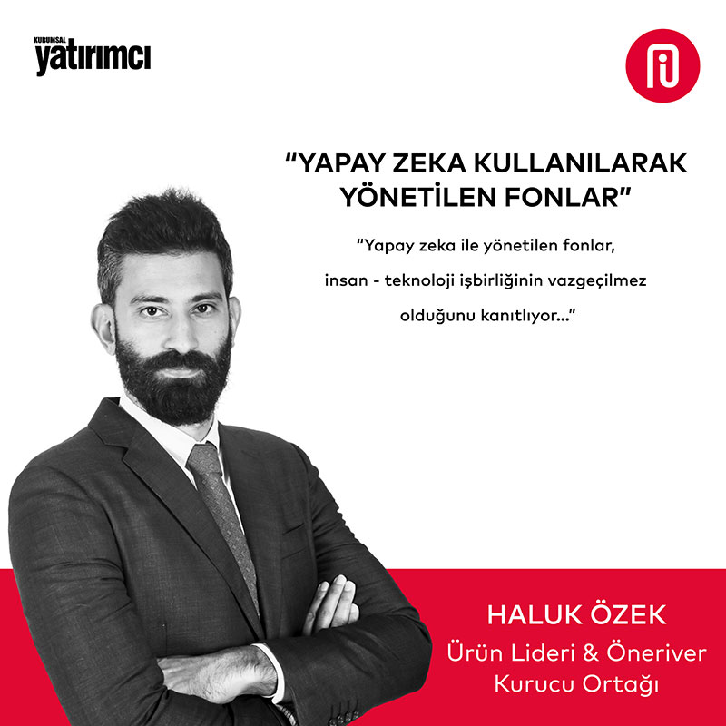 Yapay Zeka Kullanılarak Yönetilen Fonlar